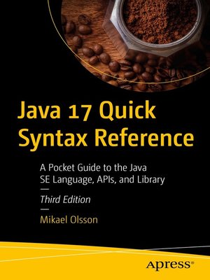 cover image of Java 17 Quick Syntax Reference